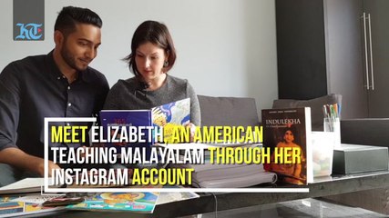 Meet Elizabeth, an American teaching Malayalam through her Instagram account
