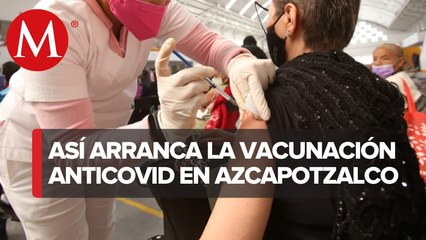 Inicia la jornada de vacunación anticovid en Azcapotzalco