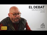 ✉ MUNICIPALS 2019 | INFORME CARDEDEU | ELS DEBATS