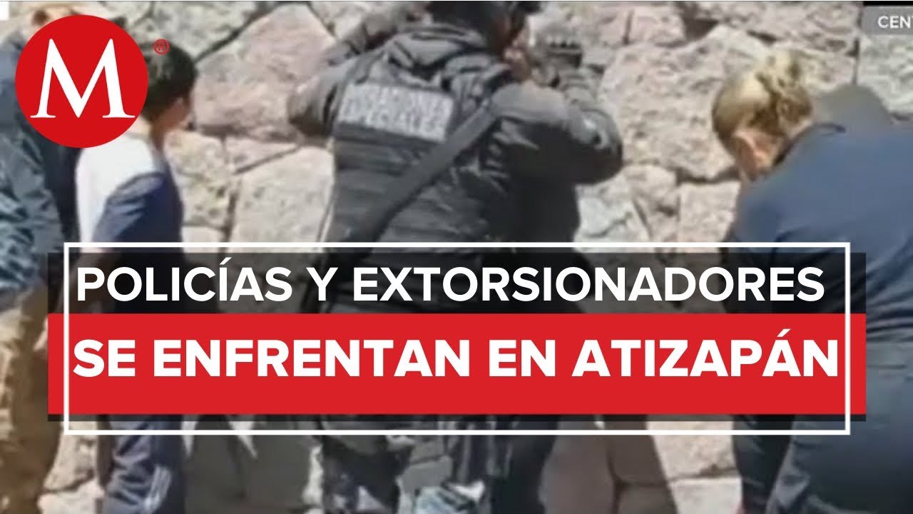 Se registra balacera en Atizapán, Edomex