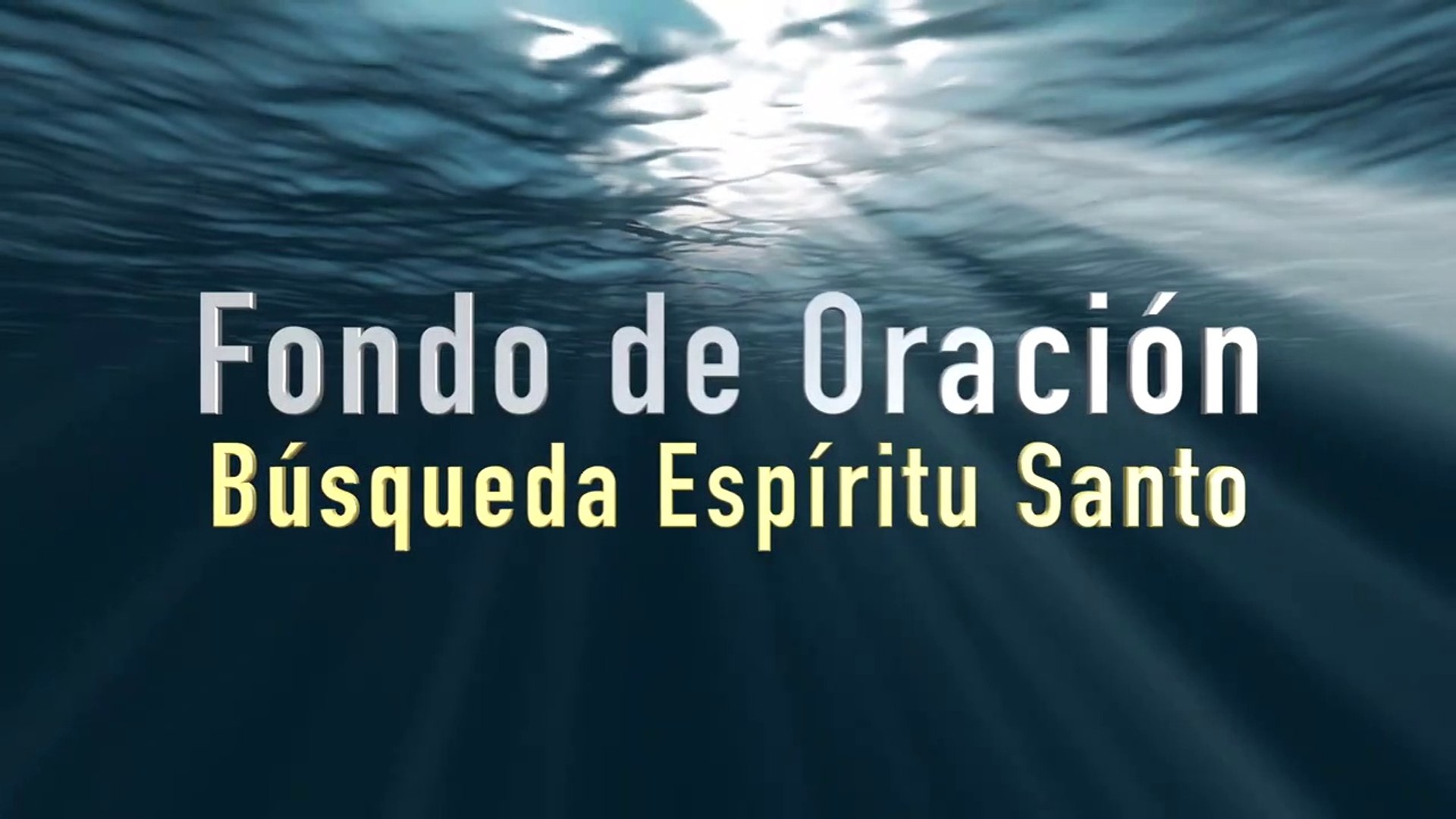 Fondo De Oracion Busqueda Espiritu Santo Video Dailymotion