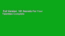 Full Version  101 Secrets For Your Twenties Complete