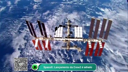 Space X- Lançamento da Crew2 é adiado