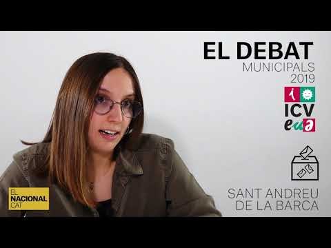 ✉ MUNICIPALS 2019 | INFORME SANT ANDREU DE LA BARCA | LES DEBATS