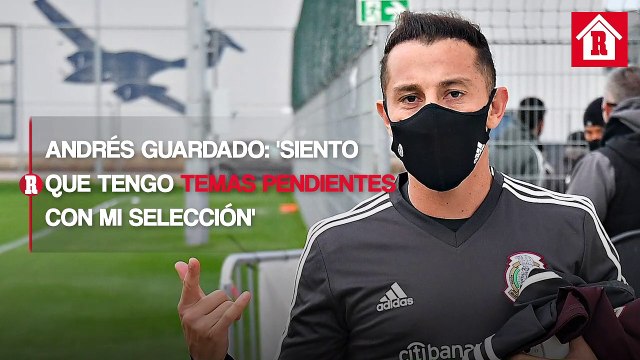 Andrés Guardado: 'Siento que tengo temas pendientes con mi Selección'