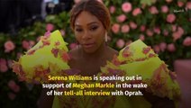 Serena Williams Sends Support To ‘Selfless Friend’ Meghan Markle