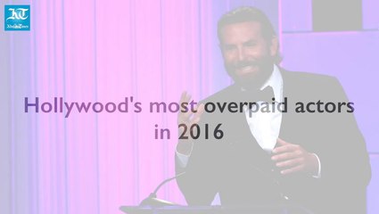Hollywood's top 10 overpaid actors in 2016