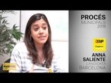 ANNA SALIENTE | CANDIDATA BARCELONA | PROCÉS | MUNICIPALS 2019