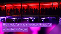 Big music festival announces lineup for return to Las Vegas, and other top stories in entertainment from March 11, 2021.