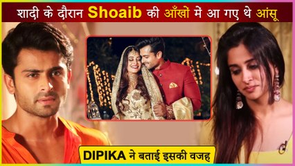 OMG! Dipika Kakkar REVEALS That Shoaib Ibrahim Cried During Their Wedding
