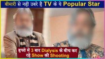 After Suffering From This Sever Illness This Popular Actor Is Shooting For His New Show