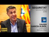 XAVIER GARCÍA ALBIOL | CANDIDAT BADALONA | SEGURETAT | MUNICIPALS 2019