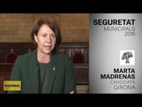 MARTA MADRENAS | CANDIDATA GIRONA | SEGURETAT | MUNICIPALS 2019