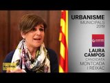 LAURA CAMPOS | CANDIDATA MONTCADA I REIXAC | URBANISME | MUNICIPALS 2019