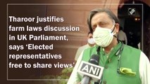 Shashi Tharoor justifies farm laws discussion in UK Parliament, says ‘elected representatives free to share views’