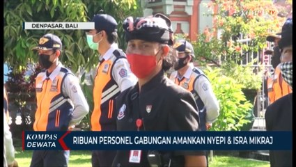 Ribuan Personel Gabungan Amankan Nyepi & Isra Mikraj