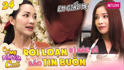 Chat Với Mẹ Bỉm Sữa Cali - Tập 24: Chịu đau đớn khi sinh con, mẹ bỉm công khai sự thật với mẹ