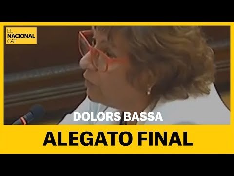 JUICIO PROCÉS | Alegato final de Dolors Bassa [COMPLETO]