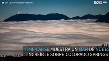 Time-lapse muestra un mar de nubes sobre Colorado Springs