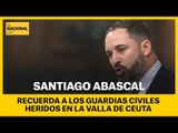 Abascal empieza su discurso recordando a los Guardias Civiles heridos en la valla de Melilla