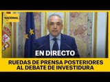 EN DIRECTO - Ruedas de prensa posteriores al debate de investidura