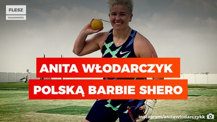 Anita Włodarczyk polską Barbie Shero