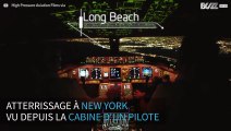 Incroyable atterrissage à New York vu depuis la cabine du pilote