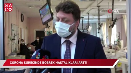 Corona sürecinde böbrek rahatsızlıkları arttı