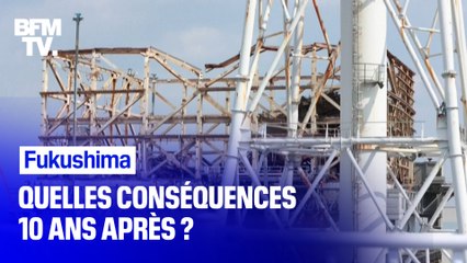Fukushima: quelles conséquences, 10 ans après ?