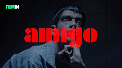 Amigo - Tráiler | Filmin