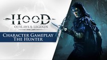 Hood: Outlaws & Legends - Gameplay Tráiler del Hunter