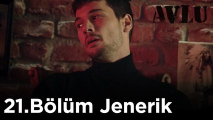 Avlu - 21.Bölüm Jenerik