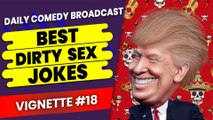 Nastiest Dirty Jokes | Nastiest Jokes | Nasty Dirty Jokes | Nasty Jokes | Vignette #18