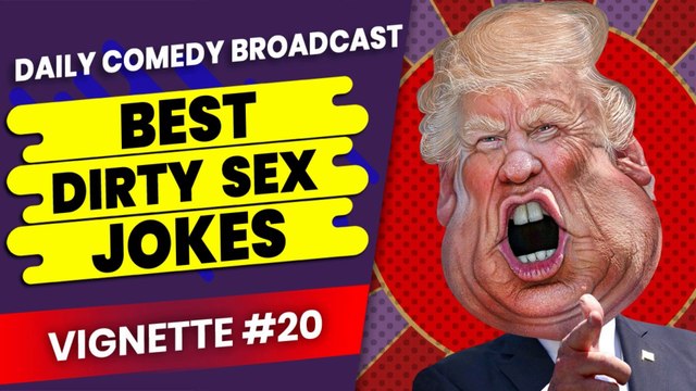 Offensive Dirty Jokes | Offensive Jokes | Clever Dirty Jokes | Vignette #20