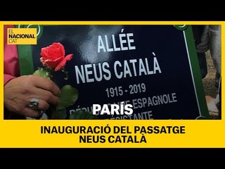 Inauguració del passatge Neus Català a París i entrega de la medalla Grand Vermeil a títol pòstum