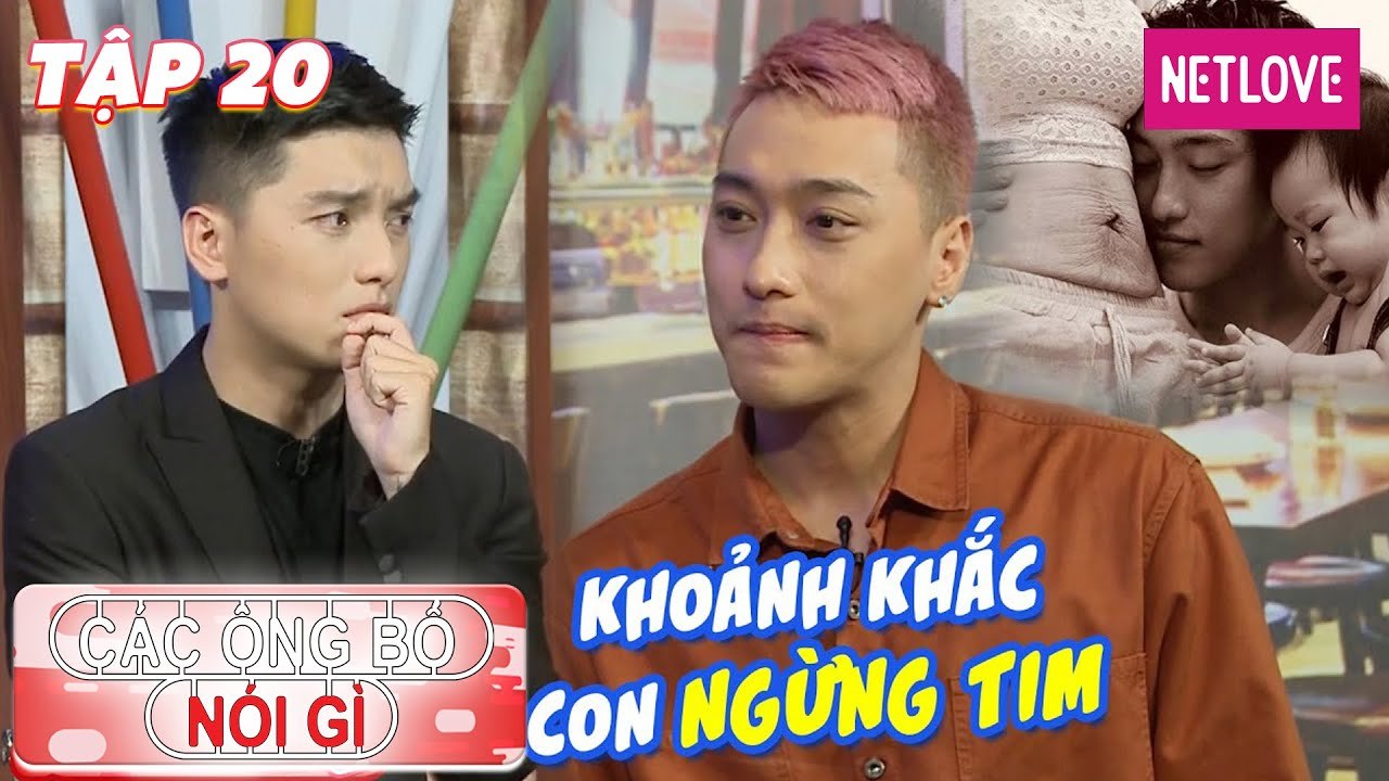 Các Ông Bố Nói Gì - Tập 20: Đình Lộc ôm vợ khóc nghẹn, cầu nguyện khi tim con trai ngừng đập