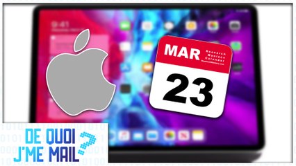 Une keynote Apple pour le 23 mars ?  DQJMM (1/2)