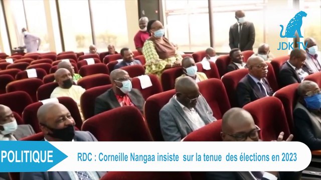 CORNEILLE NANGAA insiste sur la tenue des élections de 2023 en RDC