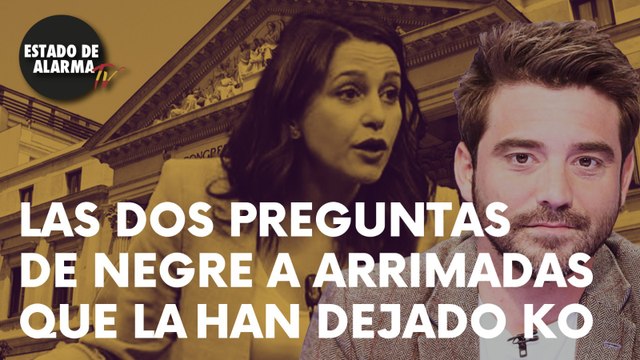 Las dos preguntas de Javier Negre a Arrimadas que la han dejado ‘KO’