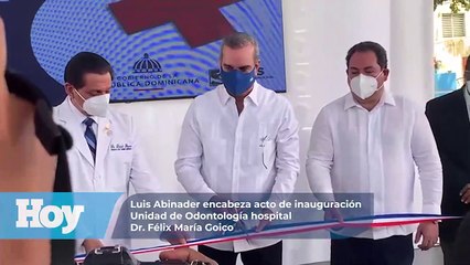 Abinader deja en funcionamiento nuevas áreas del hospital Dr. Félix María Goico en Villa Consuelo  