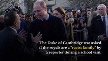 Prince William Says Royals Are 'Very Much Not A Racist Family'