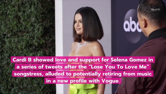 Cardi B Defends Selena Gomez On Twitter After The Singer Says She Wants To Retire