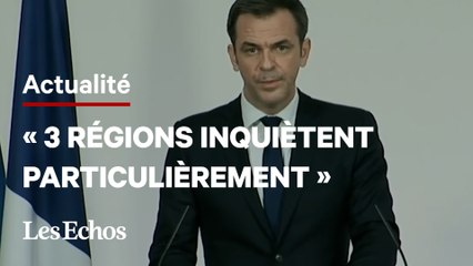 Covid-19 : la situation est « tendue et inquiétante » selon Olivier Véran