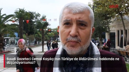 Vatandaşa Suudi Gazeteci Kaşıkçı’yı sorduk