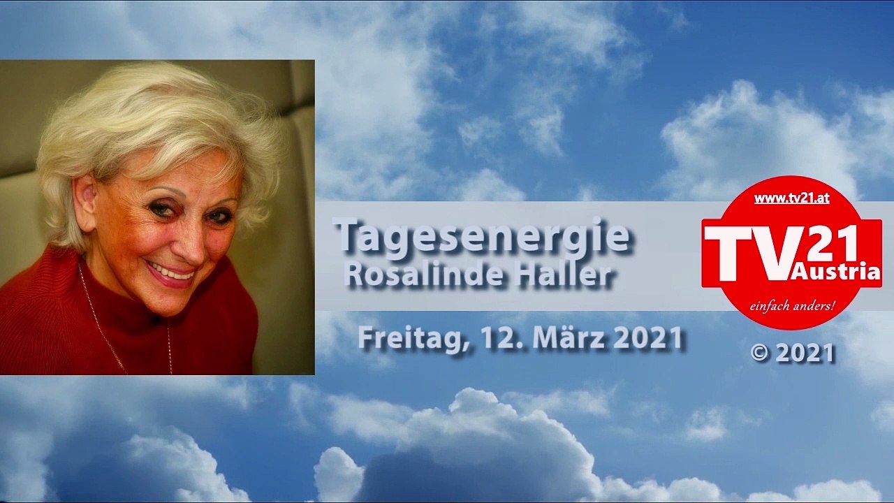 Tagesenergien Freitag, 12. März 2021 von Rosalinde Haller
