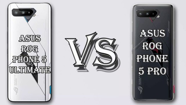 ASUS ROG PHONE 5 ULTIMATE VS ASUS ROG PHONE 5 PRO | SPECIFICATION