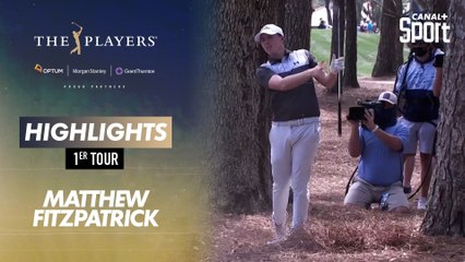 Highlights Matthew Fitzpatrick - The Players 1er Tour - Golf