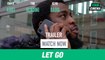 Let Go [Trailer] Starring Kevin Badu, Chante Adjei & Tobi Oladini!