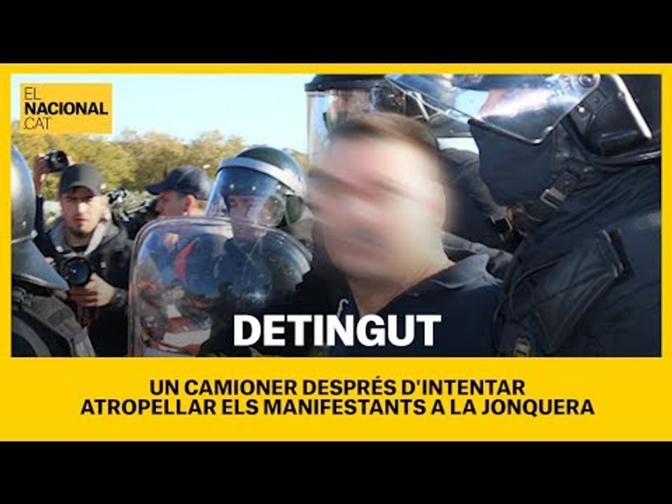 DETINGUT un camioner que ha intentat ATROPELLAR els manifestants a la JONQUERA