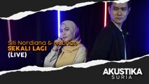 Siti Nordiana & Nubhan - Sekali Lagi (LIVE) #AkustikaSuria